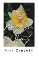 The Metaphysics of Beauty: The Rhetoric of Sickness from Baudelaire to D'Annunzio