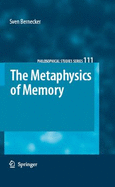 The Metaphysics of Memory
