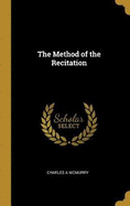 The Method of the Recitation