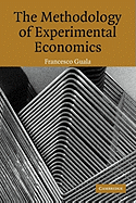 The Methodology of Experimental Economics