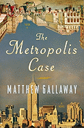 The Metropolis Case