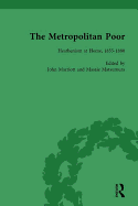 The Metropolitan Poor Vol 5: Semifactual Accounts, 1795-1910
