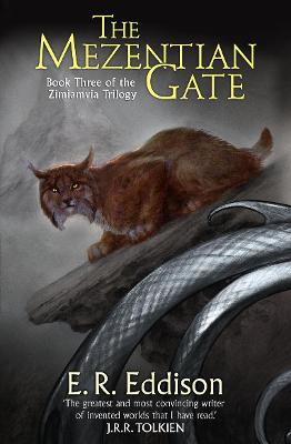 The Mezentian Gate - Eddison, E. R., and Thomas, Paul Edmund (Introduction by)