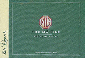 The MG File: All Models Since 1922 - Dymock, Eric