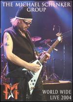 The Michael Schenker Group: World Wide Live 2004 [DVD/CD]