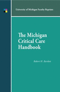 The Michigan Critical Care Handbook