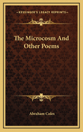 The Microcosm and Other Poems