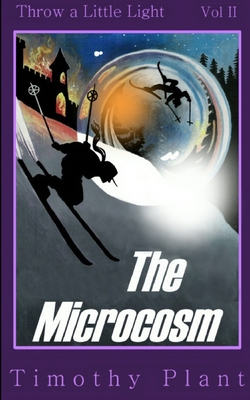 The Microcosm - Plant, Timothy