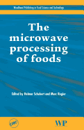 The Microwave Processing of Foods