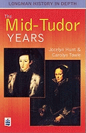 The Mid Tudor Years Paper