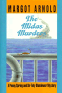 The Midas Murders: A Penny Spring and Sir Toby Mystery