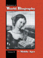 The Middle Ages: Dictionary of World Biography, Volume 2
