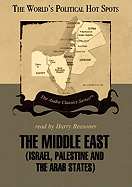 The Middle East Lib/E: Israel, Palestine, and the Arab States
