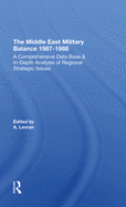 The Middle East Military Balance 1987-1988