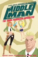 The Middle Man: Volume 1