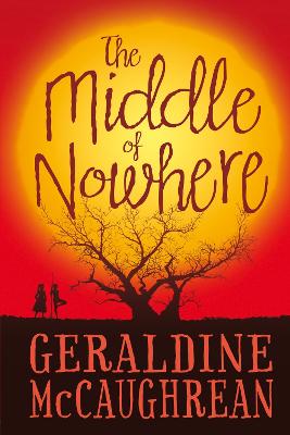 The Middle of Nowhere - Geraldine Mccaughrean