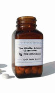 The Middle School Classroom: Rx for Success