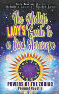 The Midlife Lady's Guide to a Bad Horoscope