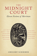 The Midnight Court: Eleven Versions of Merriman