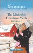 The Midwife's Christmas Wish: A Holiday Romance Novel