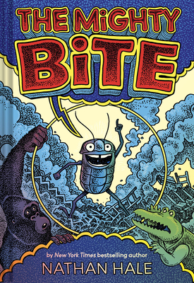 The Mighty Bite: A Graphic Novel - Hale, Nathan