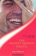 The Mighty Quinns: Brian: Mills & Boon Sensual