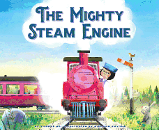 The Mighty Steam Engine
