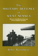 The Military Defence of West Sussex