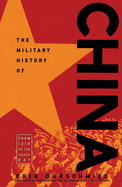 The Military History of China: From 1218 to the Present Day