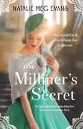 The Milliner's Secret: An epic and heart-wrenching love story set in wartime Paris