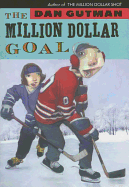 The Million Dollar Goal - Gutman, Dan