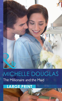 The Millionaire And The Maid - Douglas, Michelle