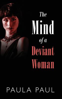 The Mind of a Deviant Woman - Paul, Paula