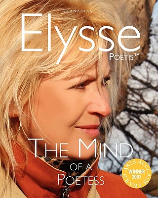 The Mind of a Poetess - Jordao, Elizabeth A (Editor), and Poetis, Elysse