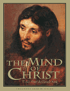 The Mind of Christ - Member Book, Revised Edition: Includes Leader Guide