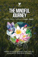 The Mindful Journey: Finding Peace Through Mental Health