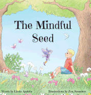 The Mindful Seed