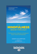 The Mindfulness Breakthrough