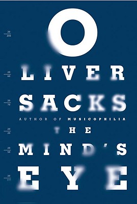 The Mind's Eye - Sacks, Oliver W
