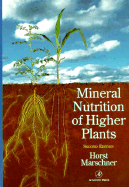 The Mineral Nutrition of Higher Plants