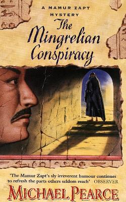 The Mingrelian Conspiracy - Pearce, Michael