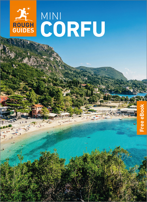 The Mini Rough Guide to Corfu: Travel Guide with eBook - Guides, Rough