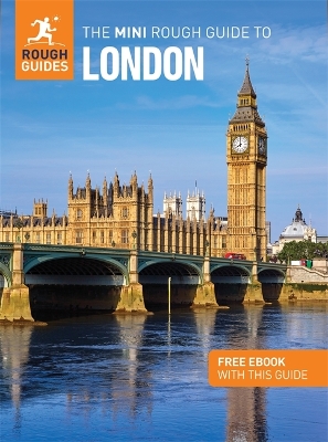 The Mini Rough Guide to London: Travel Guide with eBook - Guides, Rough, and Davies, Libby