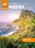 The Mini Rough Guide to Madeira: Travel Guide with eBook