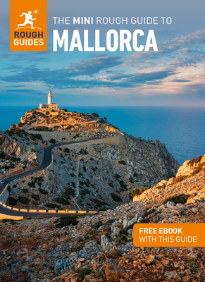 The Mini Rough Guide to Mallorca (Travel Guide with Free eBook) - Guides, Rough