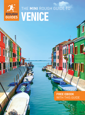 The Mini Rough Guide to Venice: Travel Guide with eBook - Guides, Rough, and Jackson, Anthon