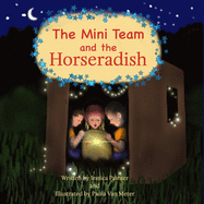 The Mini Team and The Horseradish