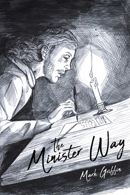 The Minister Way - Griffin, Mark