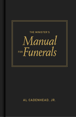 The Minister's Manual for Funerals - Cadenhead