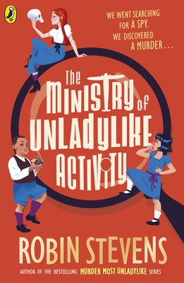 The Ministry of Unladylike Activity - Stevens, Robin